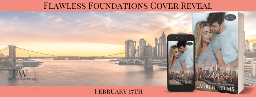 Cover Reveal:  Flawless Foundations (425 Madison Ave #15) by Lauren Helms