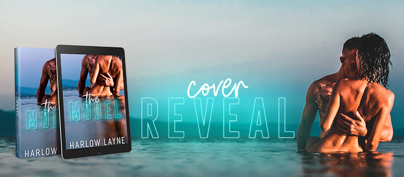 Cover Reveal:  The Model by Harlow Layne