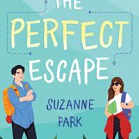 ARC Review:  The Perfect Escape by Suzanne Park