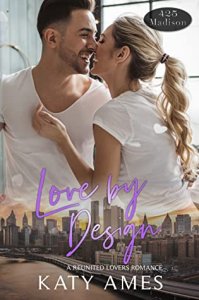 Blog Tour Review:  Love by Design (425 Madison Ave #16) by Katy Ames