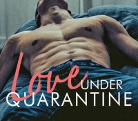 Blog Tour Review:  Love Under Quarantine by Kylie Scott and Audrey Carlan