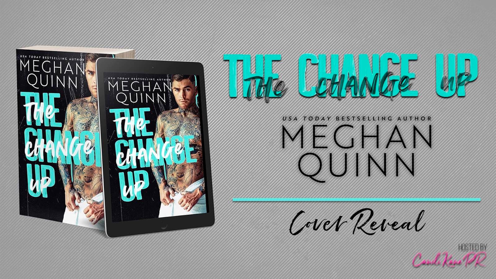Cover Reveal:  The Change Up by Meghan Quinn