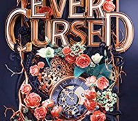 E-Galley Review:  Ever Cursed by Corey Ann Haydu