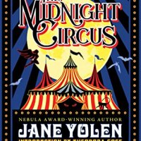 ARC Review:  The Midnight Circus by Jane Yolen