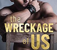 Blog Tour Review with Giveaway:  The Wreckage of Us by Brittainy Cherry