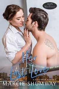 Blog Tour Review:  Her Last Love (425 Madison Ave #22) by Marcie Shumway
