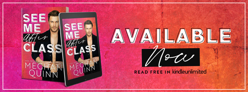 Blog Tour Review:  See Me After Class by Meghan Quinn