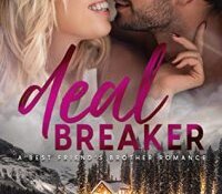 Release Blitz:  Deal Breaker (Holiday Springs Resort #2) by Julie Archer
