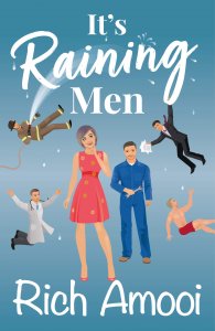 Blog Tour Review with Giveaway:  It’s Raining Men by Rich Amooi