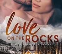 Release Blitz:  Love on the Rocks (Holiday Springs Resort #3) by Kim Bailey