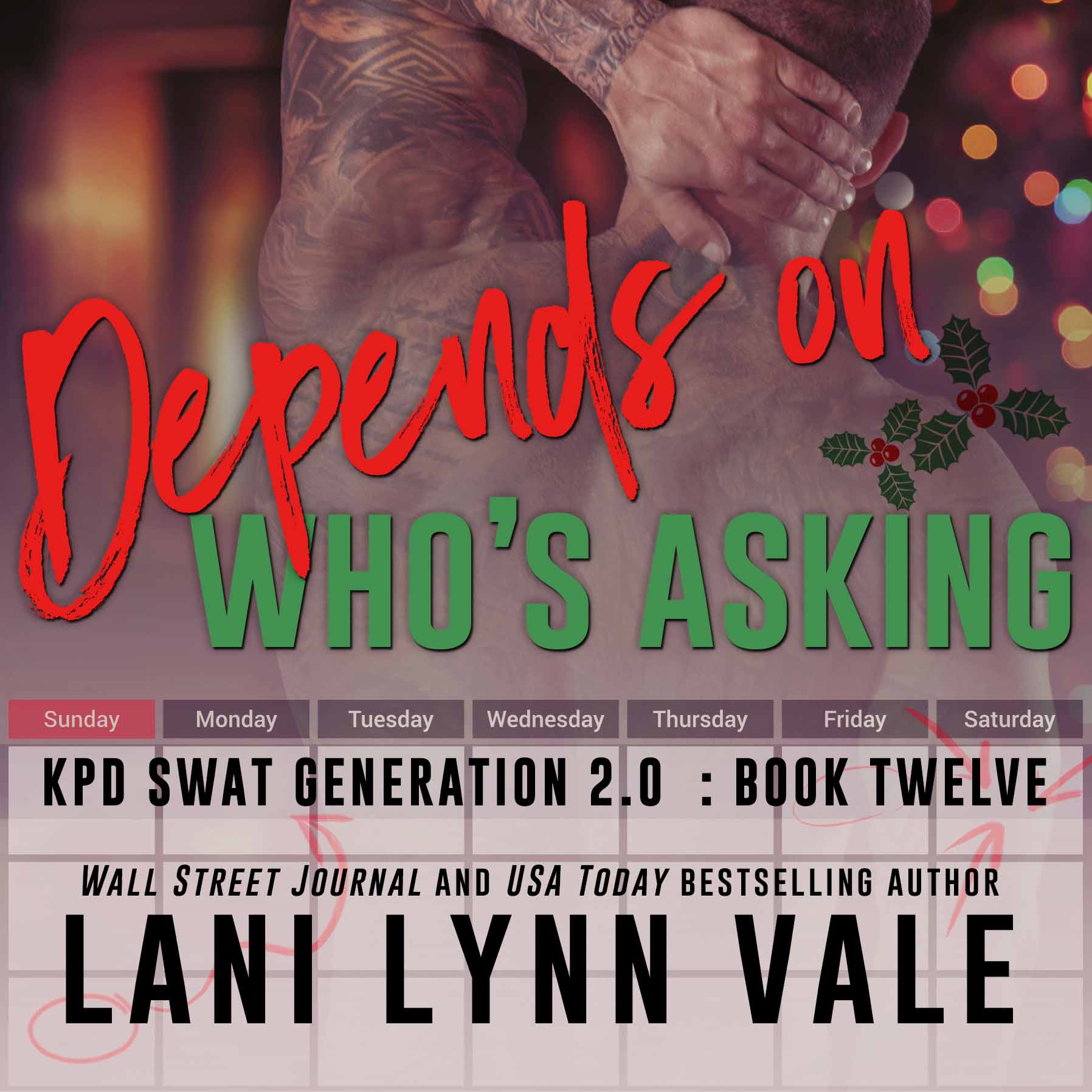 Release Blitz: Depends on Who's Asking (SWAT Generation 2.0 #12) by Lani Lynn Vale