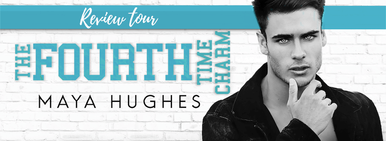 Review with Giveaway:  The Fourth Time Charm (Fulton U #4) by Maya Hughes
