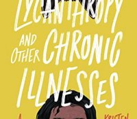 ARC Review:  Lycanthropy and Other Chronic Illnesses by Kristen O’Neal