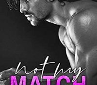 Blog Tour Review: Not My Match (The Game Changers #2) by Ilsa Madden-Mills