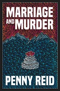 Blog Tour Review:  Marriage and Murder (Solving for Pie:  Cletus and Jenn Mysteries #2) by Penny Reid