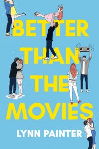 ARC Review:  Better Than the Movies by Lynn Painter