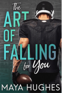 Release Blitz Review:  The Art of Falling For You by Maya Hughes