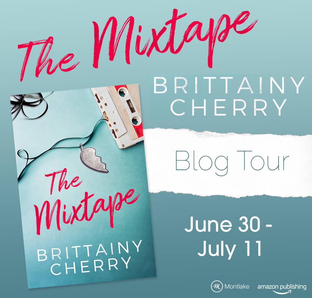 Blog Tour Review with Giveaway: The Mixtape by Brittainy Cherry