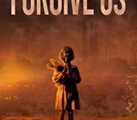 Blog Tour with Author Q&A:  Forgive Us by E.T. Gunnarsson