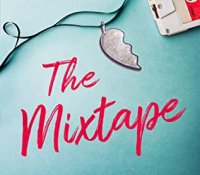 Blog Tour Review with Giveaway: The Mixtape by Brittainy Cherry