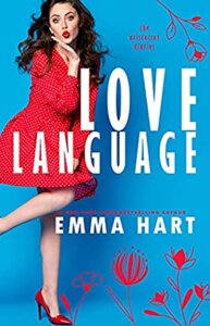 Blog Tour Review:  Love Language (The Aristocrat Diaries #1) by Emma Hart