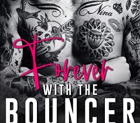 Release Tour Review:  Forever with the Bouncer (The Forever Collection #7) by Allie York