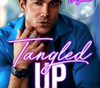 E-galley Review:  Tangled Up (Bayside Heroes) by Tia Louise