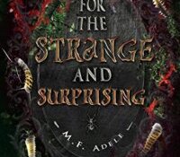 Blog Tour with Giveaway –  For the Strange and Surprising: Where the Mongrels Are by M.F. Adele