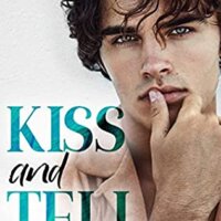 Review:  Kiss and Tell (Fulton U Rivals #1) by Maya Hughes