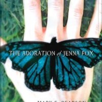 Book Review 9:  The Adoration of Jenna Fox by Mary E. Pearson