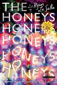 Blog Tour Review with Giveaway:  The Honeys by Ryan LaSala