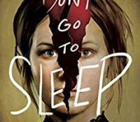 ARC Review:  Don’t Go To Sleep by Bryce Moore