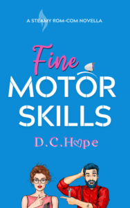 Blog Tour:  Fine Motor Skills by D.C. Hope