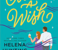 Blog Tour Review:  Make a Wish (Spark House #3) by Helena Hunting