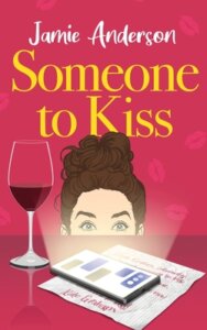 Blog Tour:  Someone to Kiss by Jamie Anderson