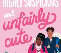 E-galley Review:  Highly Suspicious and Unfairly Cute by Talia Hibbert