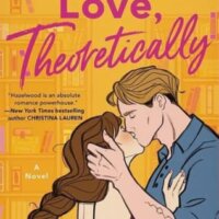 E-galley Review:  Love, Theoretically by Ali Hazelwood