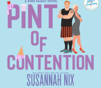 Audiobook Review:  Pint of Contention (King Family #3) by Susannah Nix