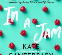 Audiobook Review:  In a Jam by Kate Canterbary