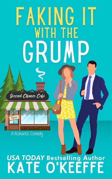Faking It With the Grump  by Kate O'Keeffe