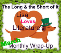 The Looooong and the Short of It with a Giveaway: March 2022 Wrap-Up Post and What to Expect in April