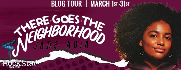 Cover Reveal for There Goes the Neighborhood by Jade Adia