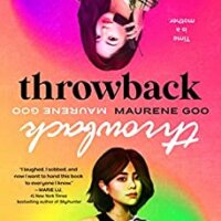 ARC Review:  Throwback by Maurene Goo