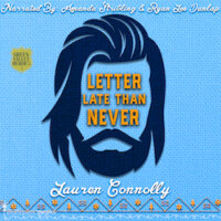Blog Tour Audiobook Review:  Letter Late Than Never (Green Valley Heroes #3) by Lauren Connolly