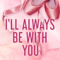 Review:  I’ll Always Be With You (Lancaster Prep #4) by Monica Murphy