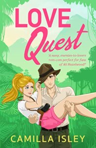 Blog Tour Review:  Love Quest (First Comes Love #5) by Camilla Isley