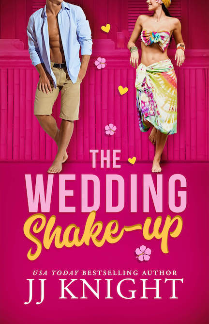 The Wedding Shake-up  by J.J. Knight