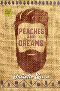 Blog Tour Review:  Peaches and Dreams (Green Valley Heroes #4) by Juliette Cross