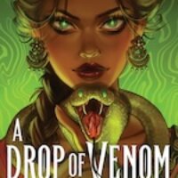 ARC Review:  A Drop of Venom by Sajni Patel