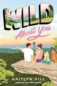 E-galley Review:  Wild About You by Kaitlyn Hill